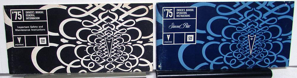 1975 Pontiac Owners Manual Set Care & Operation Grand Prix Original