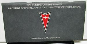 1978 Pontiac Owners Manual Care & Operation LeMans Grand Am