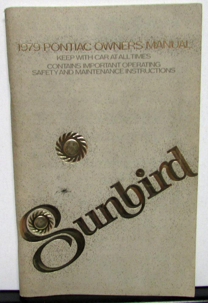 1979 Pontiac Owners Manual Care & Operation Sunbird