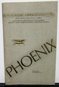 1979 Pontiac Owners Manual Care & Operation Phoenix