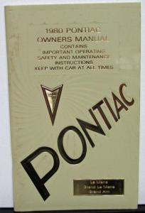 1980 Pontiac Owners Manual Care & Operation Le Mans Grand Am
