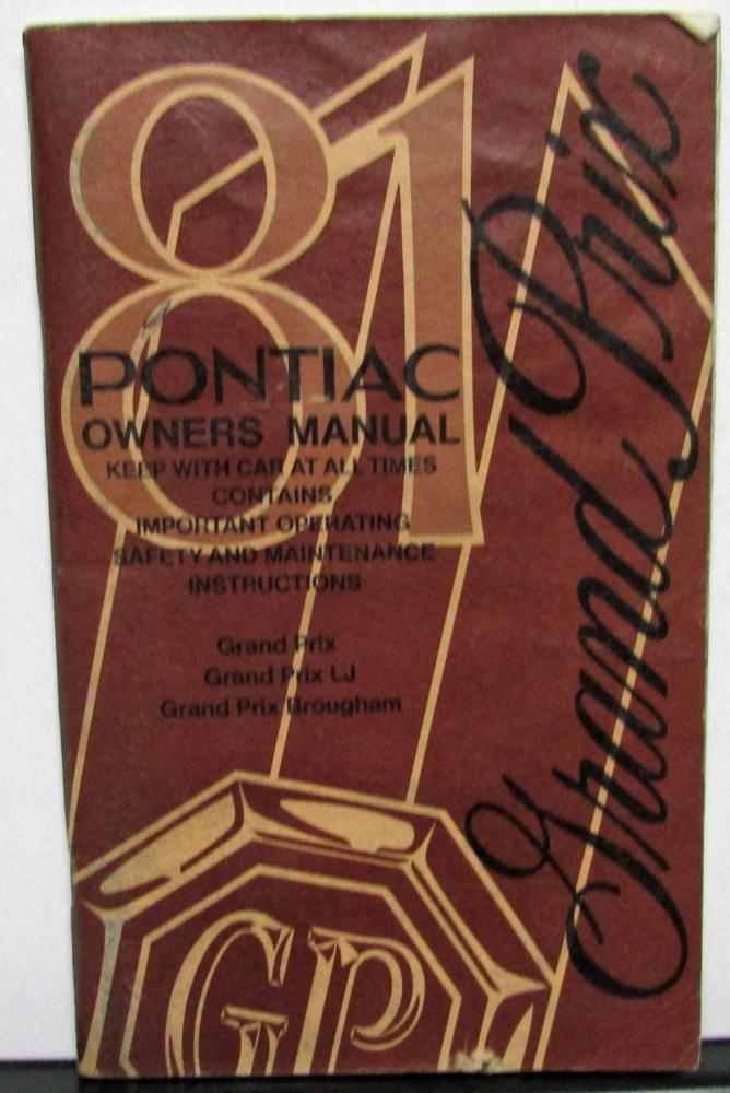 1981 Pontiac Owners Manual Care & Operation Grand Prix LJ & Brougham