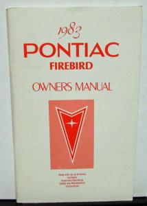 1983 Pontiac Owners Manual Care and Operation Firebird Trans Am T/A