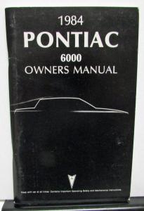 1984 Pontiac Owners Manual 6000 Care & Operation Original