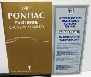 1984 Pontiac Owners Manual Parisienne Care & Operation Original