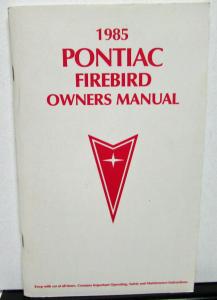 1985 Pontiac Owners Manual Firebird Trans Am Care & Operation Original