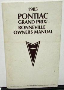 1985 Pontiac Owners Manual Grand Prix Bonneville Care & Operation Original