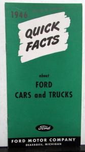 1946 Ford Quick Facts about Cars & Trucks 6 Cyl & V8 Engines Sales Brochure