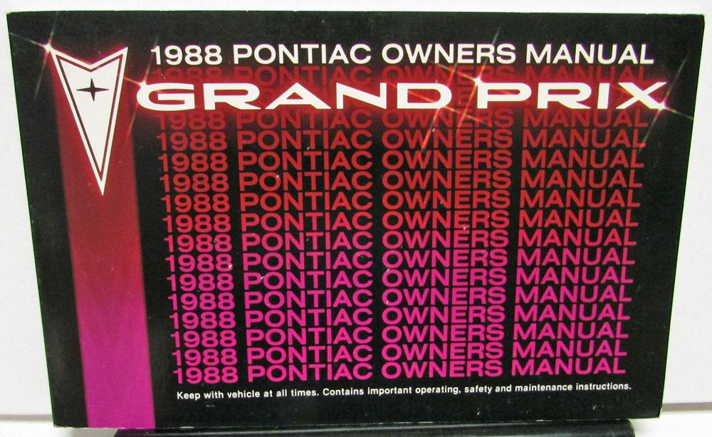 1988 Pontiac Owners Manual Grand Prix Care & Operation Original
