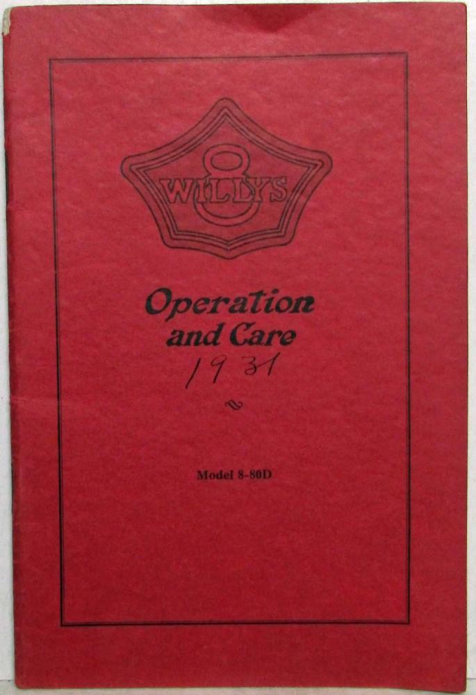1931 Willys 8 Model 8-80D Owners Manual Operation Care Original
