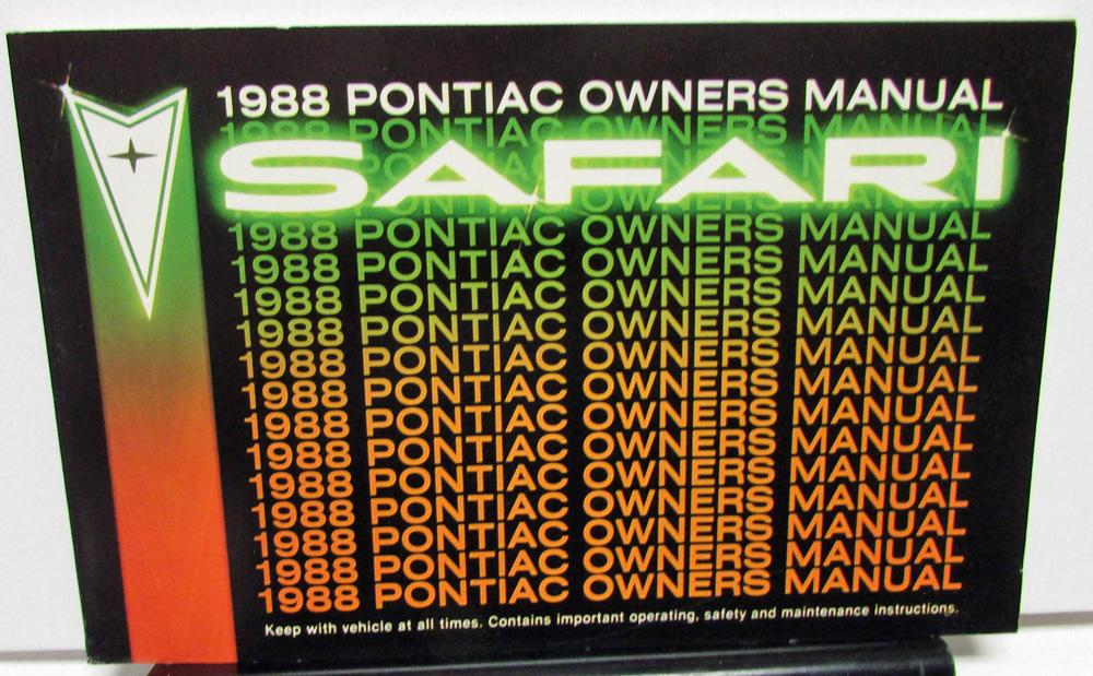 1988 Pontiac Owners Manual Safari Care & Operation Original