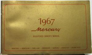 1967 Mercury Monterey Montclair Park Lane Marquis Colony Park Owners Manual