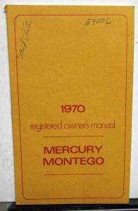 1970 Mercury Montego Cyclone Owners Manual Original