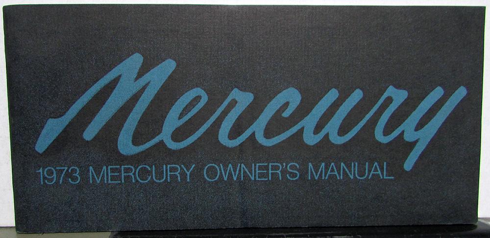 1973 Mercury Marquis Monterey Colony Park Wagon Owners Manual Original