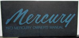 1973 Mercury Marquis Monterey Colony Park Wagon Owners Manual Original