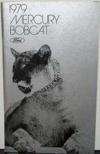 1979 Mercury Bobcat Owners Manual Original