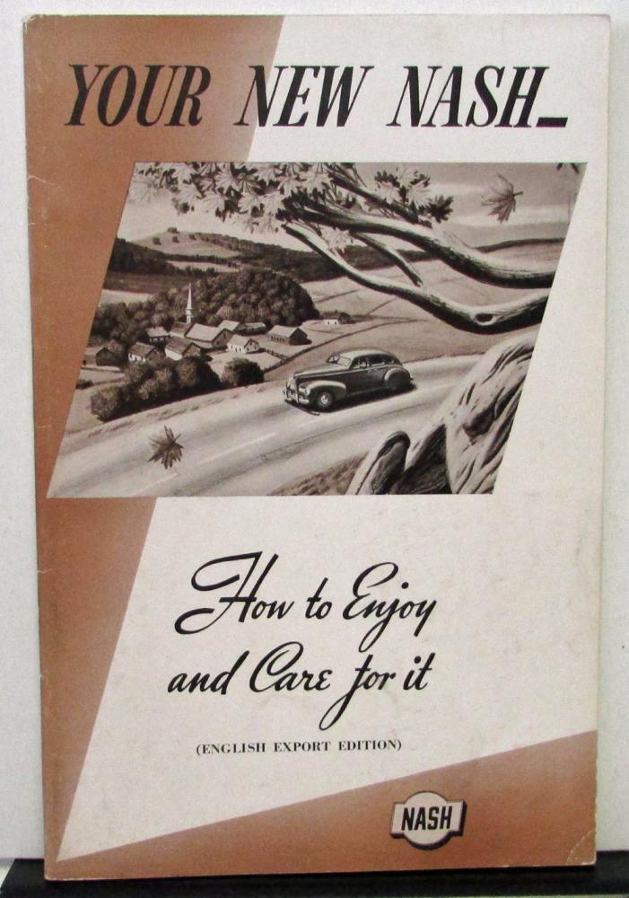 1940 Nash Series 4000 Owners Manual Care & Operation English Export Edition