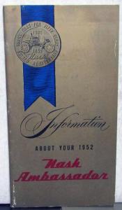 1952 Nash Ambassador Owners Manual Care & Operation Original Rare