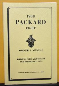 1938 Packard 8 Owners Manual Care & Operation Reproduction Maintenance