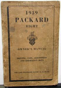 1939 Packard Eight Owners Manual Care & Operation Original Maintenance