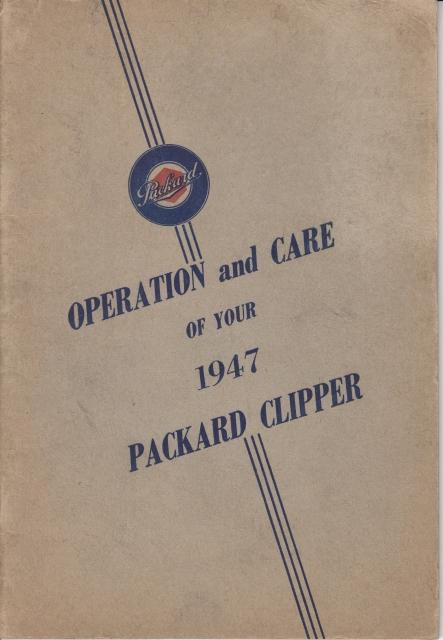 1947 Packard Clipper Owners Manual Care & Operation Original Maintenance