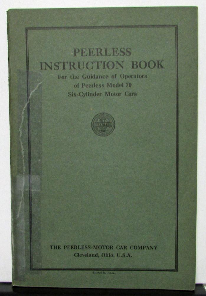 1924-25 Peerless Six Cylinder Model 70 Owners Manual Care and Operation