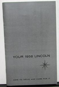 1958 Lincoln Owners Manual Care & Operation Reproduction