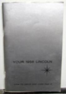 1958 Lincoln Owners Manual Care & Operation Original Nice Second Printing