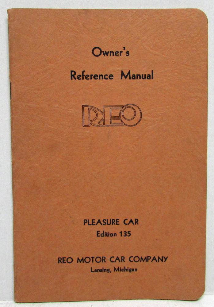 1935 REO Car Model 6A Flying Cloud Owners Reference Manual Edition 135 Original