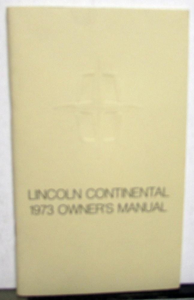1973 Lincoln Continental Owners Manual Care & Operation Original