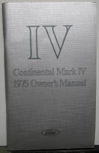 1975 Lincoln Continental Mark IV Owners Manual Care & Operation Original