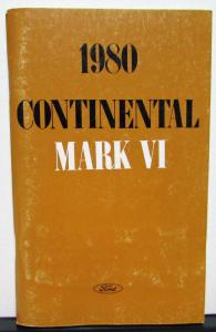 1980 Lincoln Continental Mark VI Owners Manual Care & Operation Original