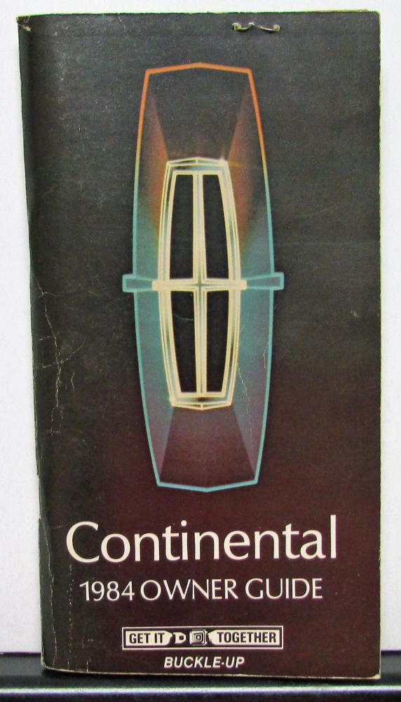 1984 Lincoln Continental Owners Manual Care & Operation Original