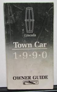 1990 Lincoln Town Car Owners Manual Care & Operation Original