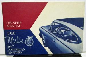 1966 AMC Marlin Owners Manual Care & Operation Original