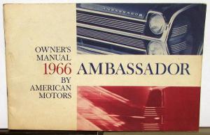 1966 AMC Ambassador Owners Manual Care & Operation Original