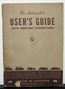 1942-44 GM Automobile Users Guide Wartime Suggestions Conservation Maintenance