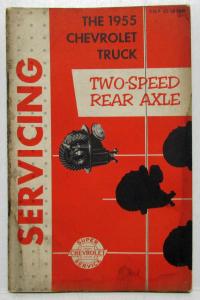 1955 Chevrolet Truck Two-Speed Rear Axle Servicing Manual
