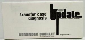1975 1976 Chevrolet Trucks Transfer Case Diagnosis Technician Booklet Original
