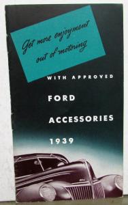 1939 Ford Accessories Get More Enjoyment Out of Motoring Sales Brochure