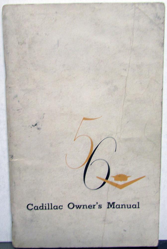 1956 Cadillac Models 62 60S 75 & 86 Owners Operator Manual Original