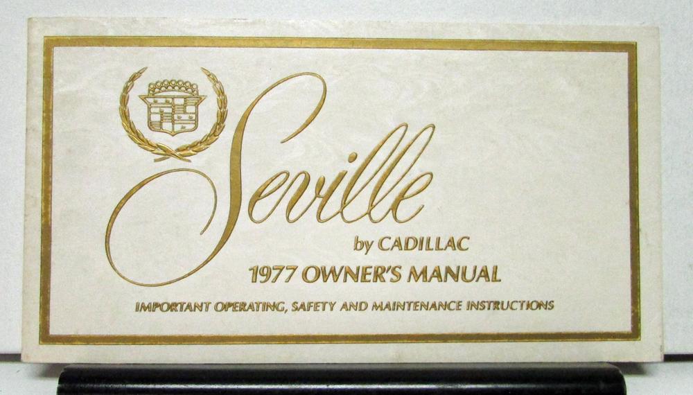 1977 Cadillac Seville Owners Operator Manual