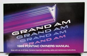 1989 Pontiac Grand Am Operator Owners Manual Original