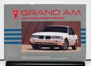 1990 Pontiac Grand Am Operator Owner Manual Original