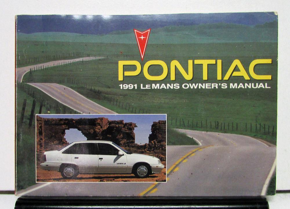1991 Pontiac LeMans Operator Owner Manual Original