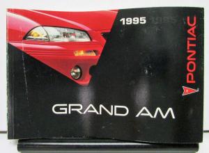 1995 Pontiac Grand Am Operator Owner Manual Original