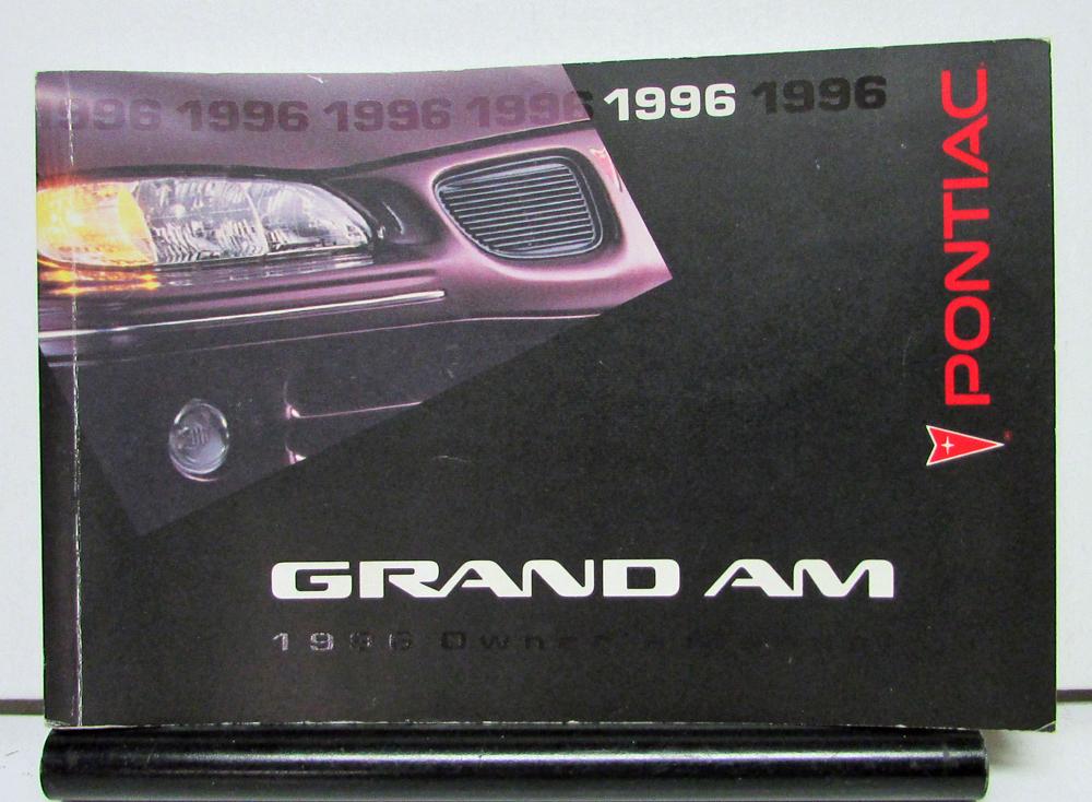 1996 Pontiac Grand Am Operator Owners Manual Original
