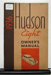 1936 Hudson Eight Owner Operator Manual Original