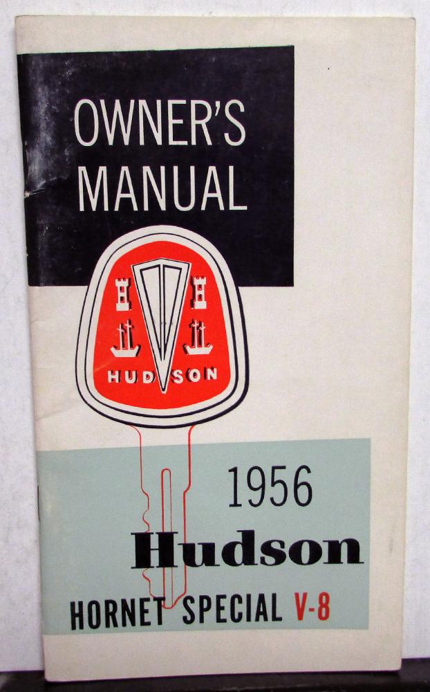 1956 Hudson Hornet Special V8 Owners Operator Manual Original