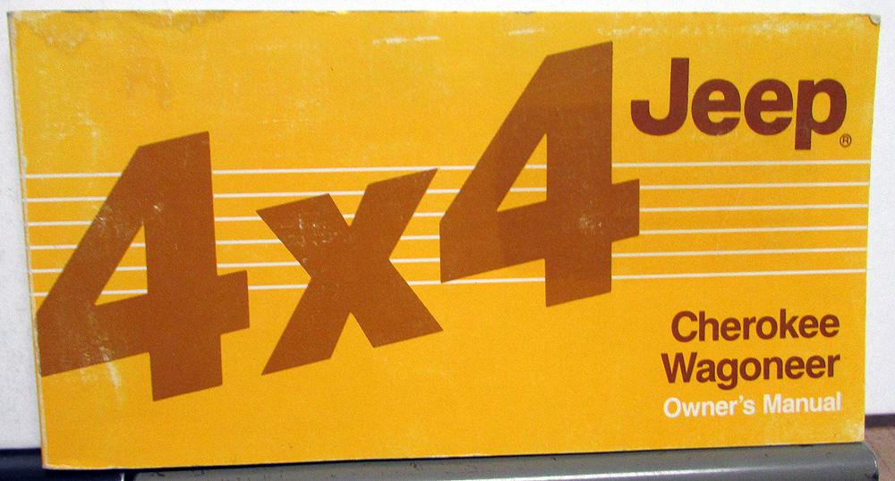 1987 Jeep Cherokee Wagoneer 4x4 Owners Manual Original
